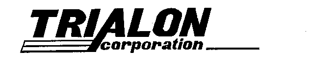 TRIALON CORPORATION