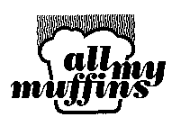 ALL MY MUFFINS