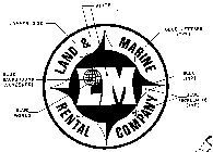 LM LAND & MARINE RENTAL COMPANY