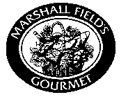 MARSHALL FIELD'S GOURMET