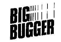 BIG BUGGER