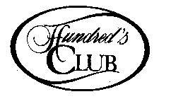 HUNDRED'S CLUB