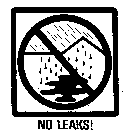 NO LEAKS!