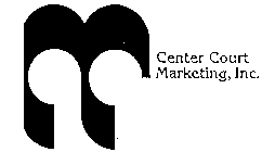 CCM CENTER COURT MARKETING, INC.