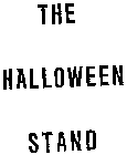 THE HALLOWEEN STAND