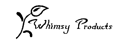 WHIMSY PRODUCTS