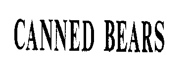 CANNED BEARS