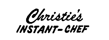 CHRISTIE'S INSTANT-CHEF