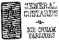 GENERAL CUSTARD'S ICE CREAM PARLOURS