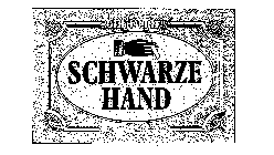 ROTH HANDLE'S SCHWARZE HAND
