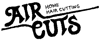 AIR CUTS HOME HAIR CUTTING