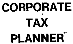 CORPORATE TAX PLANNER