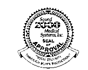 SOUND 2000 MEDICAL SYSTEMS, INC. SEAL OF APPROVAL 