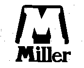 M MILLER