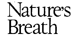 NATURE'S BREATH