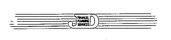 JD FINANCIAL PLANNING SERVICES