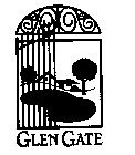 GLEN GATE