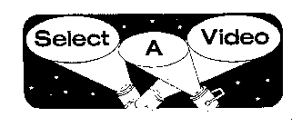 SELECT A VIDEO