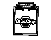 BLUE CHIP BROKERAGE SERVICE