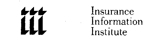 INSURANCE INFORMATION INSTITUTE III