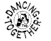 DANCING TOGETHER TAP