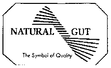 NATURAL GUT THE SYMBOL OF QUALITY