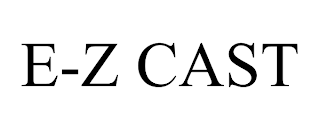 E-Z CAST