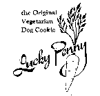 LUCKY PENNY THE ORIGINAL VEGETARIAN DOG COOKIE