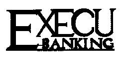 EXECU BANKING