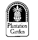 PLANTATION GARDEN