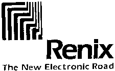 RENIX THE NEW ELECTRONIC ROAD