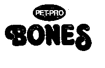 PET-PRO BONES