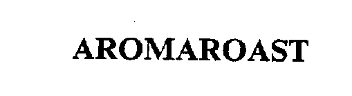 AROMAROAST