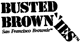 BUSTED BROWNIES SAN FRANCISCO BROWNIE