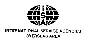ISA INTERNATIONAL SERVICE AGENCIES OVERSEAS AREA