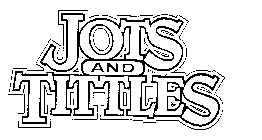 JOTS AND TITTLES