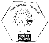 YARBOROUGH CONTEST THE LOSERS' JACKPOT