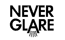 NEVER GLARE