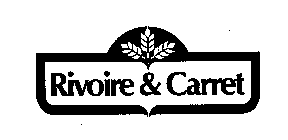 RIVOIRE & CARRET