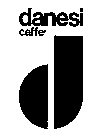 DANESI CAFFE'