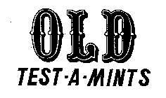OLD TEST-A-MINTS