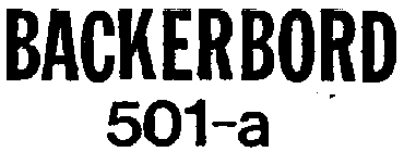 BACKERBORD 501-A