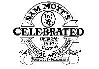 SAM MOTT'S CELEBRATED ORIGINAL NON ALCOHOLIC 1842 RECIPE NATURAL APPLE CIDER UNSPOILT BY PROGRESS