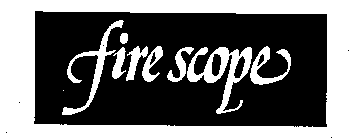 FIRE SCOPE