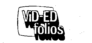 VID-ED FOLIOS