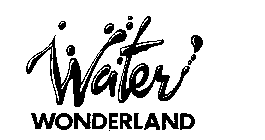 WATER WONDERLAND