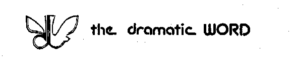 THE DRAMATIC WORD