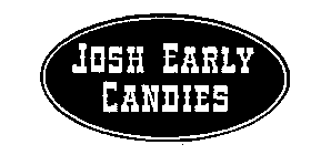JOSH EARLY CANDIES