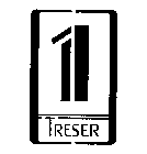 TRESER 1