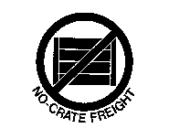 NO-CRATE FREIGHT